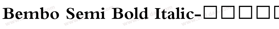 Bembo Semi Bold Italic字体转换